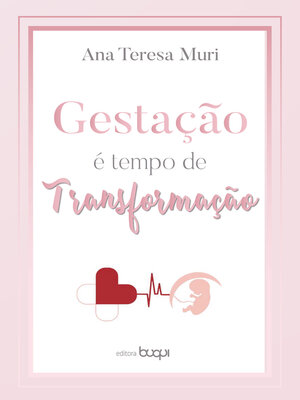 cover image of Gestação é tempo de transformação